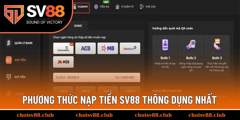 Những phương thức nạp tiền SV88 thông dụng nhất hiện nay