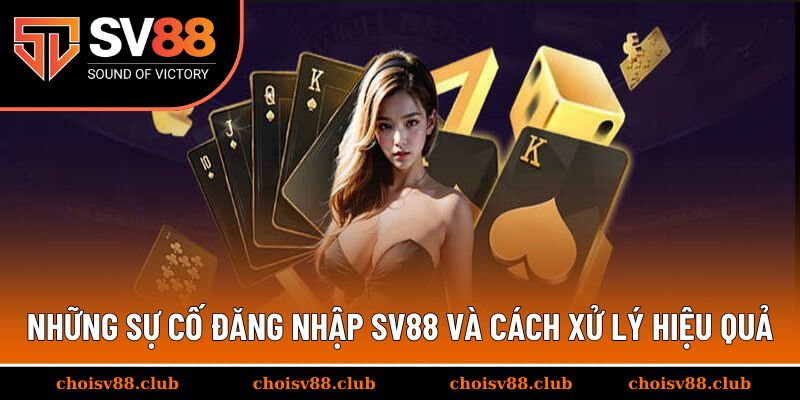 Những sự cố khi đăng nhập và cách xử lý hiệu quả