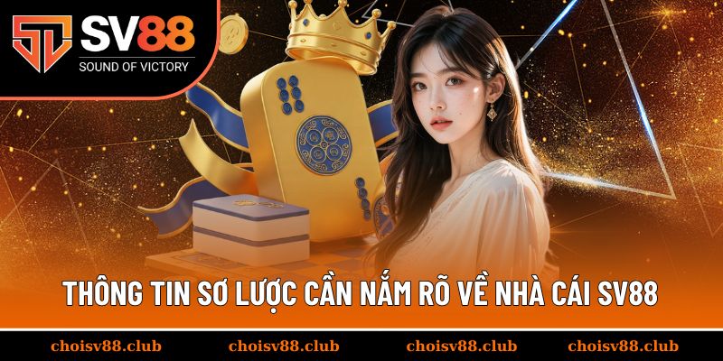 Thông tin quan trọng về nhà cái SV88 uy tín